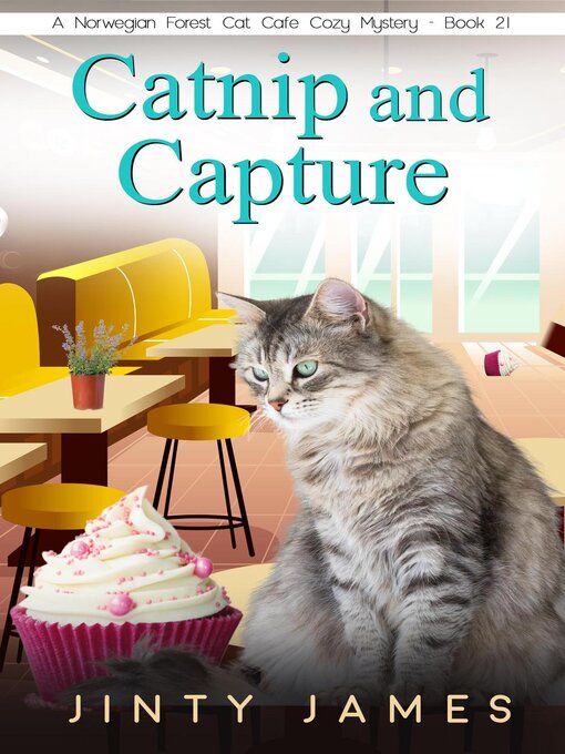 Title details for Catnip and Capture by Jinty James - Available